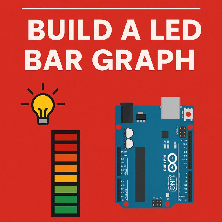 Arduino LED Project: Build a LED Bar Graph with Arduino Uno (2025 Guide)
