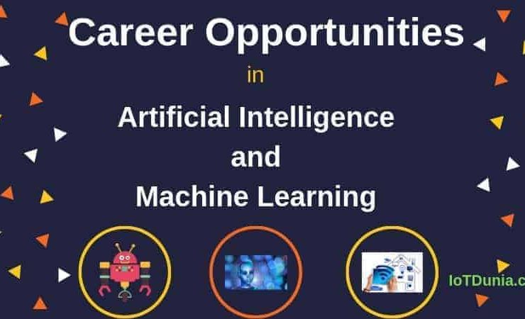 Career in Artificial Intelligence and Machine Learning jobs and Opportunities