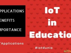 IoT in Education and IoT applications in education