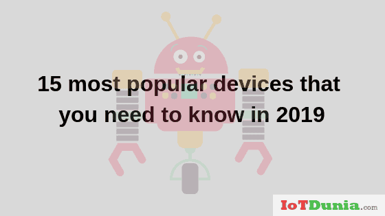 Most Popular Devices in 2019