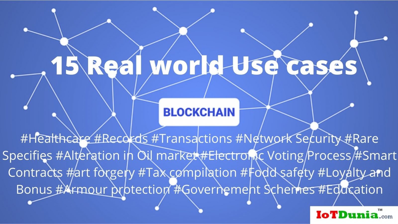 15 real world use cases of blockchain - blockchain use