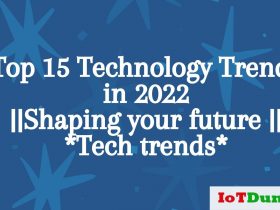 technology trends in 2022 and Internet of things