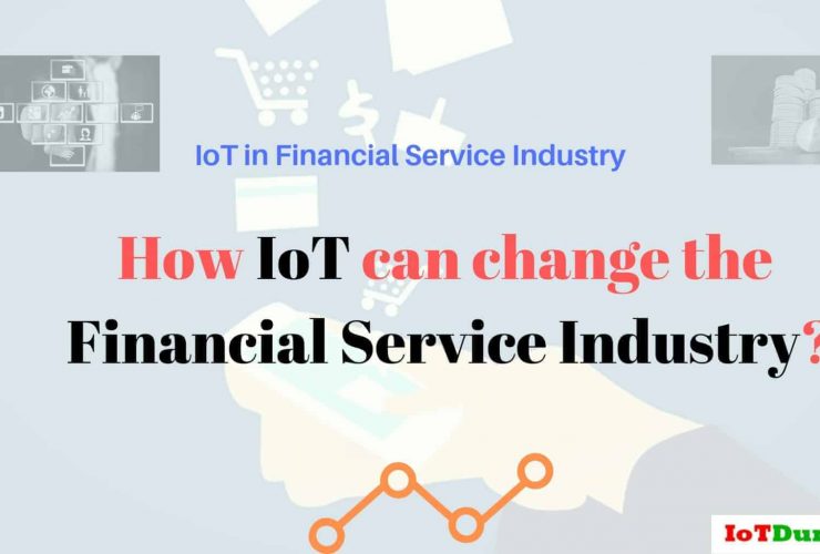 IoT in financial Service Industry