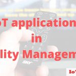 IoT applications in Facility Management