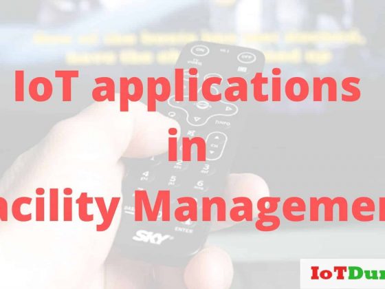 IoT applications in Facility Management