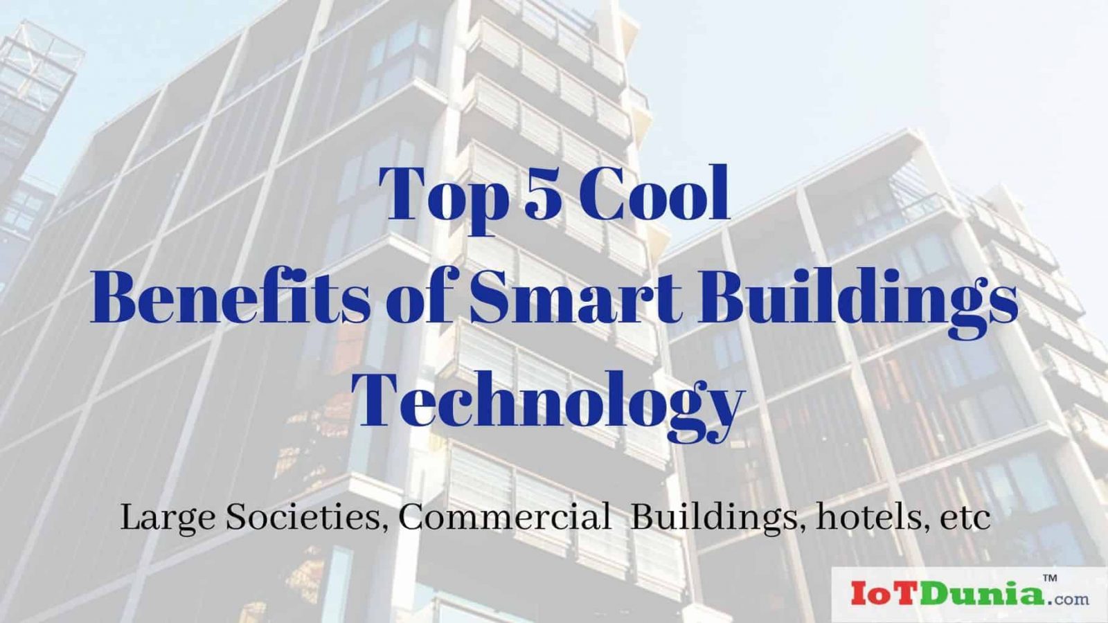 benefits of Smart building solutions