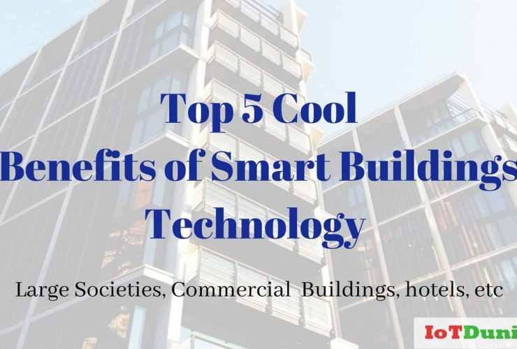 benefits of Smart building solutions