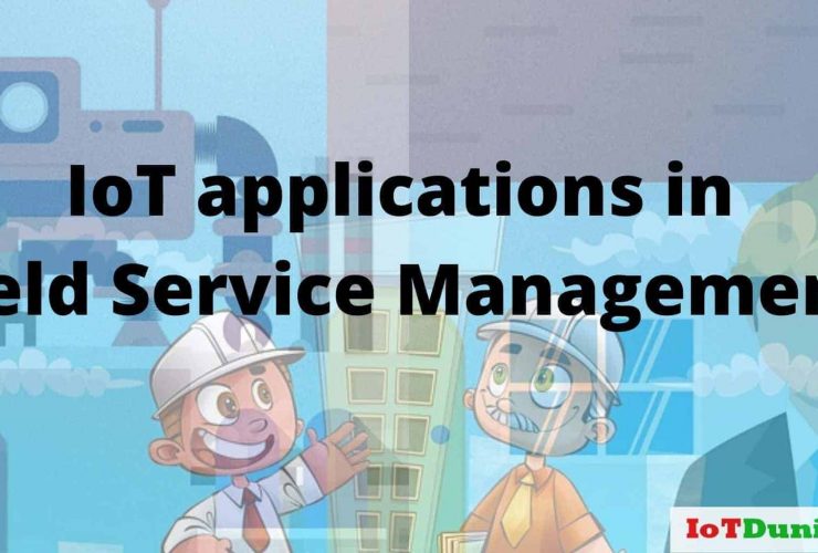 IoT in Field Service Management