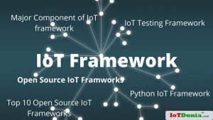 What is IoT framework? Complete Guide & Top 10 Open source IoT ...