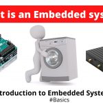 What is Embedded system and its basics