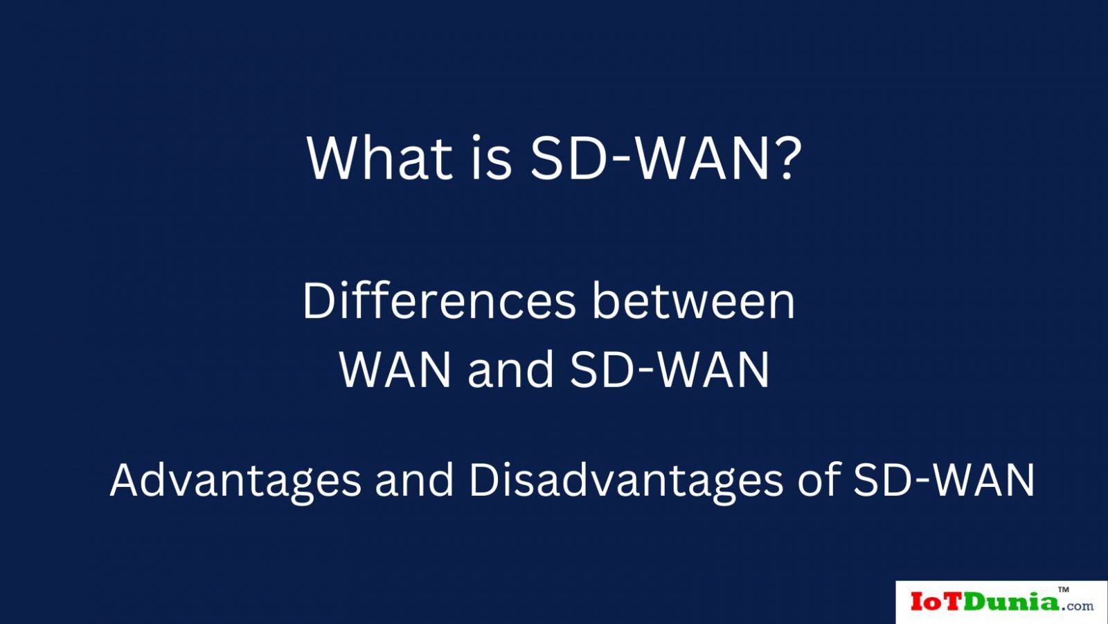 what is sd-wan and its used for